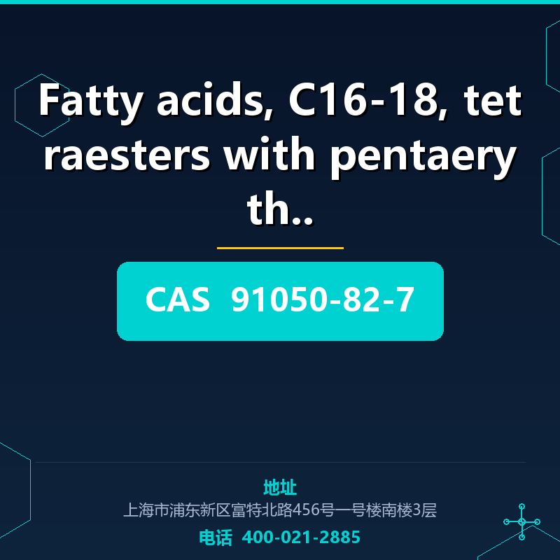 Fatty acids, C16-18, tetraesters with pentaerythri (91050-82 91050-82-7