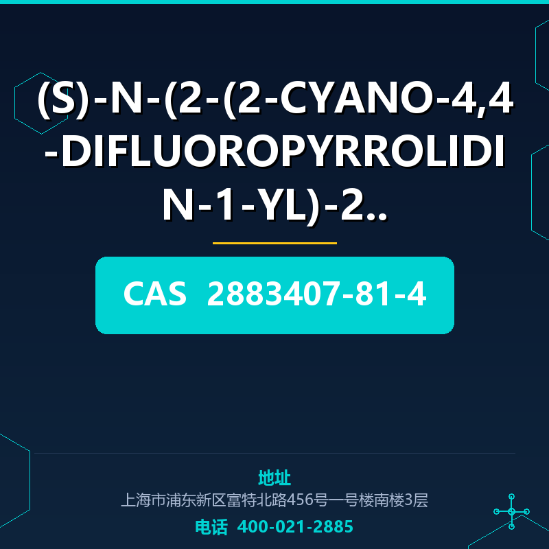 (S)-N-(2-(2-CYANO-4,4-DIFLUOROPYRROLIDIN-1-YL)-2-O (2883407- 2883407-81-4