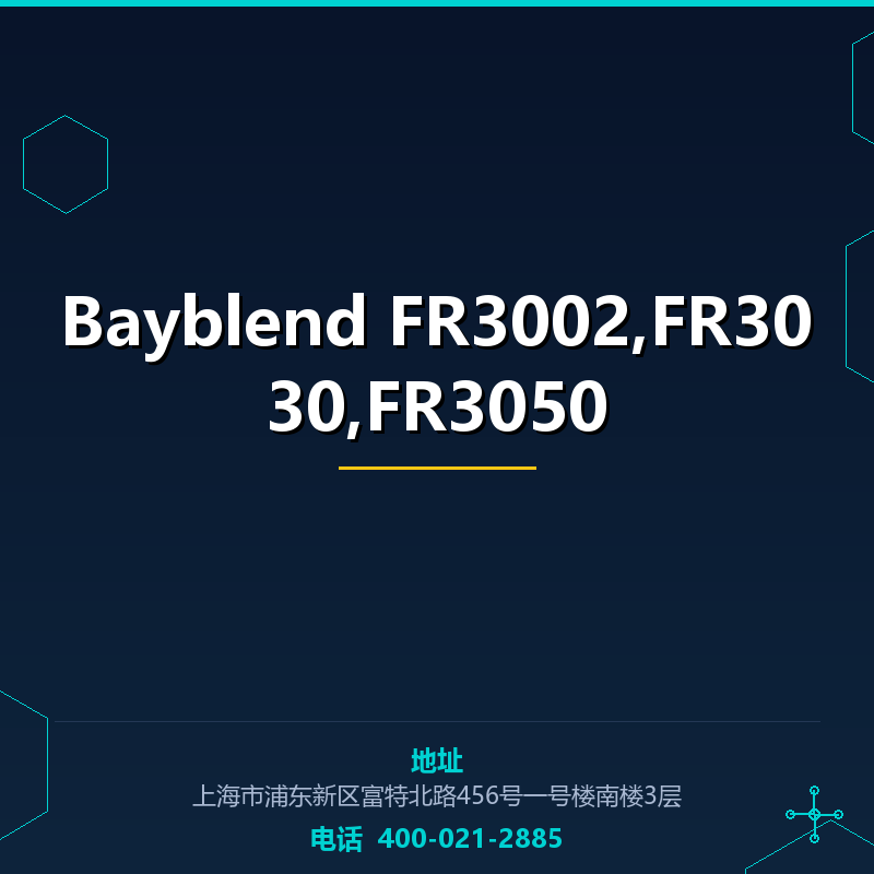Bayblend FR3002,FR3030,FR3050 None